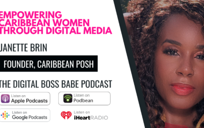 Empowering Caribbean women through digital media – Janette Brin