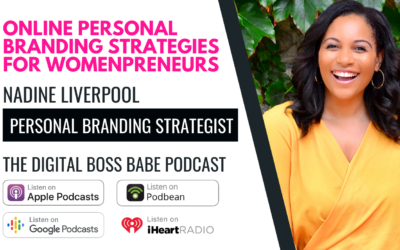 Online Personal Branding Strategies for Womenpreneurs – Nadine Liverpool